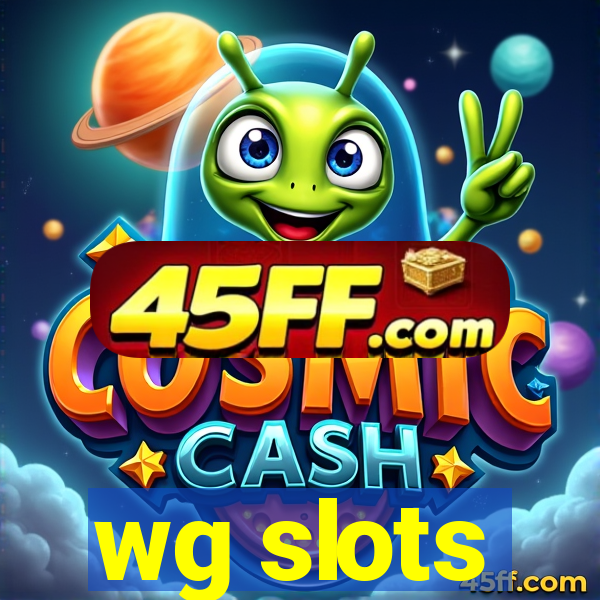 wg slots